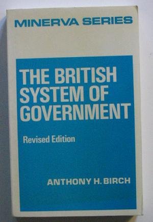 British System of Government 3rd 1973 9780043200926 Front Cover