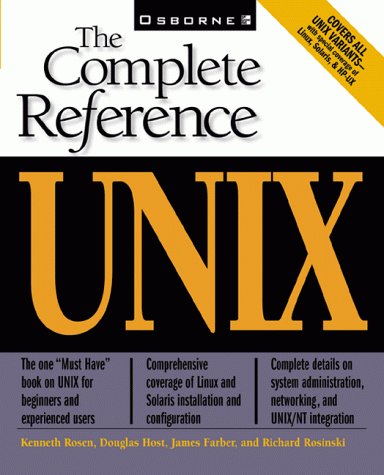 Unix: the Complete Reference   1999 9780072118926 Front Cover