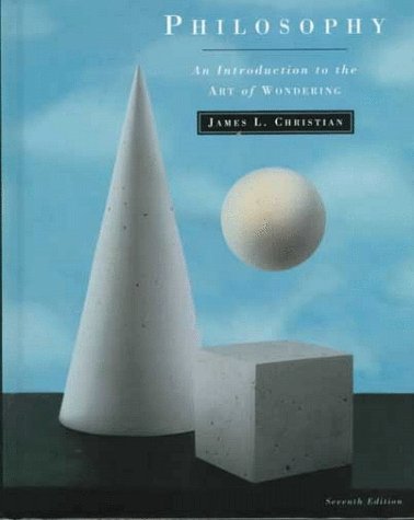 Philosophy An Introduction to the Art of Wondering 7th 1999 9780155055926 Front Cover