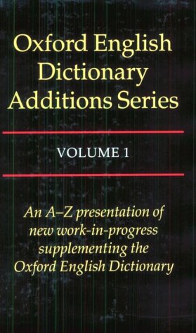 Oxford English Dictionary Additions Series   1993 9780198612926 Front Cover