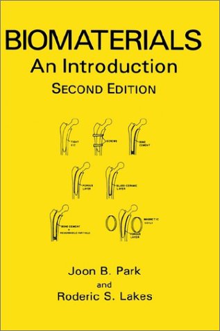 Biomaterials An Introduction 2nd 1992 (Revised) 9780306439926 Front Cover