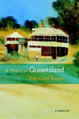 History of Queensland   2006 9780521876926 Front Cover