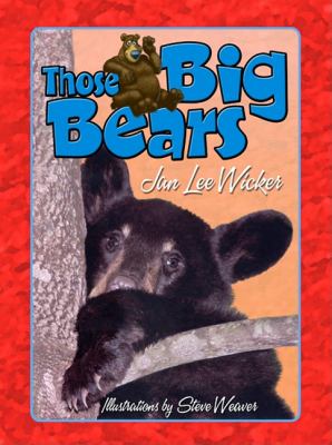 Those Big Bears   2011 9781561644926 Front Cover