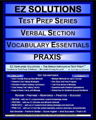 EZ Solutions: Test Prep Series: Verbal Section: Vocabulary Essentials : Praxis  2011 9781605629926 Front Cover