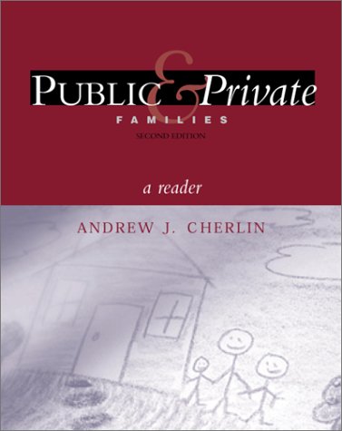 Public and Private Families A Reader 2nd 2001 9780072319927 Front Cover