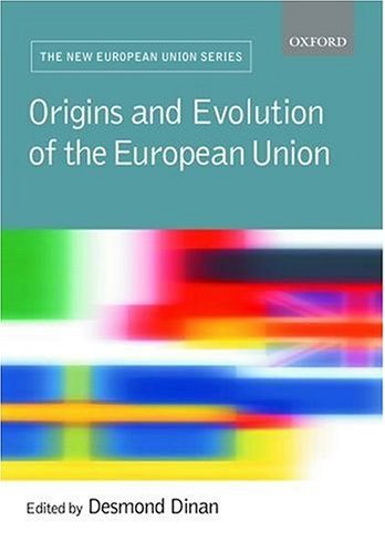 Origins and Evolution of the EU   2005 9780199267927 Front Cover