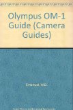 Olympus OM-1 Guide How to Use the Olympus OM-1 Camera  1974 9780240507927 Front Cover