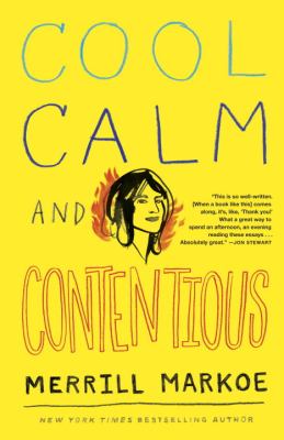 Cool, Calm and Contentious Essays N/A 9780345518927 Front Cover