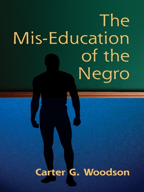 Mis-Education of the Negro  N/A 9780486130927 Front Cover