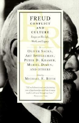 Freud: Conflict and Culture Essays on His Life, Work, and Legacy N/A 9780679772927 Front Cover