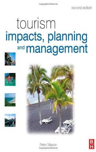 Tourism Impacts, Planning and Management  2nd 2008 (Revised) 9780750684927 Front Cover