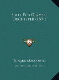 Suite Fur Grosses Orchester  N/A 9781169706927 Front Cover