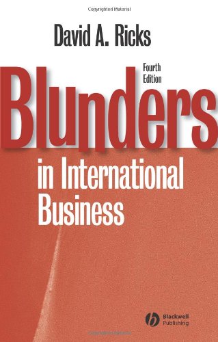 Blunders in International Business  4th 2006 (Revised) 9781405134927 Front Cover
