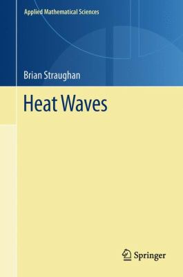 Heat Waves   2011 9781461404927 Front Cover