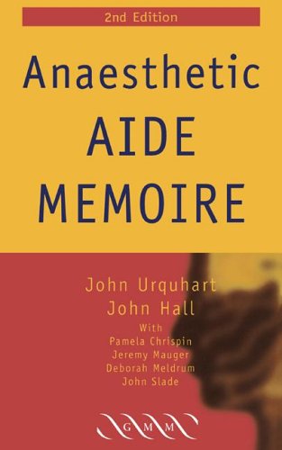 Anaesthetic Aide Memoire  2nd 2004 (Revised) 9781841101927 Front Cover
