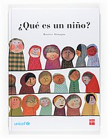 Que es un nino?/ What is a Kid?:  2009 9788467533927 Front Cover