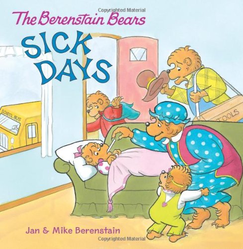 Berenstain Bears: Sick Days  N/A 9780060573928 Front Cover