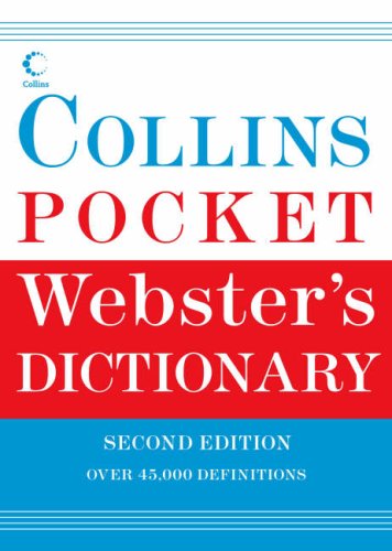 Collins Pocket Webster's Dictionary, 2nd Edition  2nd 2007 9780061141928 Front Cover