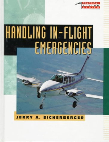 Handling In-Flight Emergencies   1995 9780070150928 Front Cover