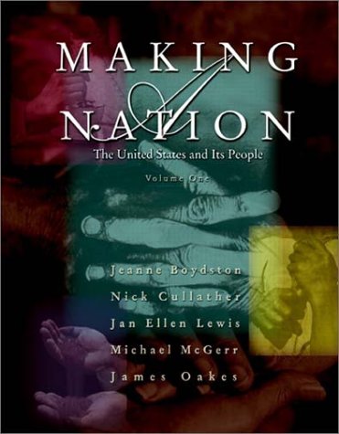 Making a Nation The United States and Its People  2002 9780130339928 Front Cover