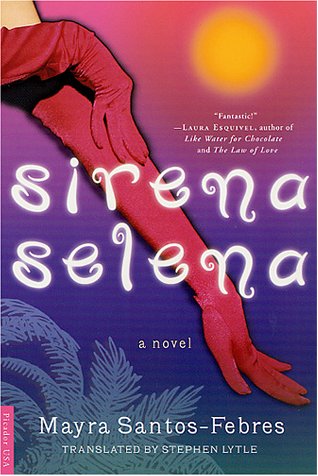 Sirena Selena A Novel  2001 (Revised) 9780312263928 Front Cover