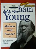 Brigham Young Mormon and Pioneer  1998 9780516203928 Front Cover