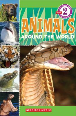 Animals Around the World  N/A 9780545140928 Front Cover