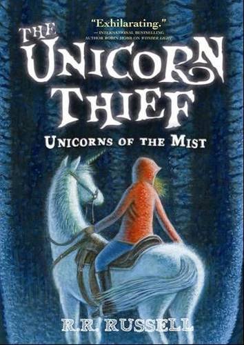 Unicorn Thief   2014 9781402279928 Front Cover