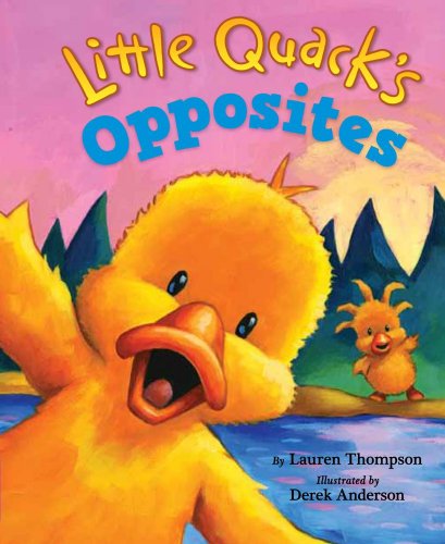 Little Quack's Opposites  N/A 9781416960928 Front Cover