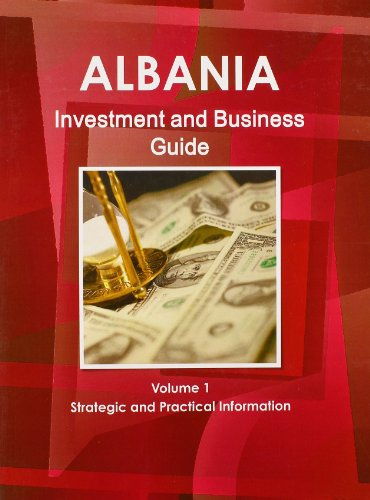 Albania Investment and Business Guide   2012 9781438766928 Front Cover