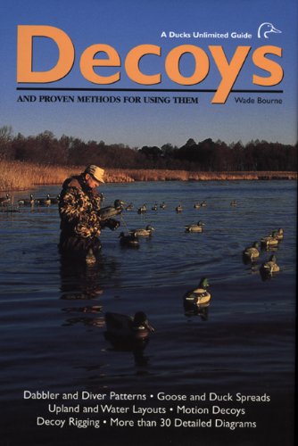 Decoys and Proven Methods for Using Them   2000 9781572233928 Front Cover