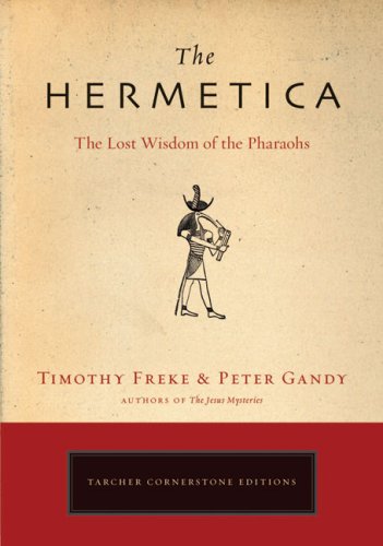 Hermetica The Lost Wisdom of the Pharaohs  2008 9781585426928 Front Cover
