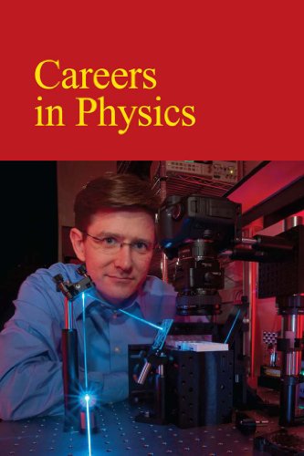 Careers in Physics:   2013 9781587659928 Front Cover