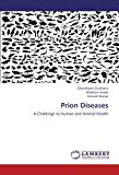Prion Diseases  N/A 9783659196928 Front Cover