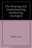 Developing and Implementing Marketing Strategies   1986 9780030032929 Front Cover
