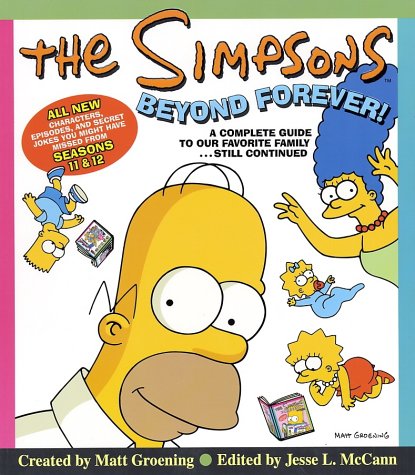Simpsons Beyond Forever! A Complete Guide to Our Favorite Family... Still Continued  2002 9780060505929 Front Cover