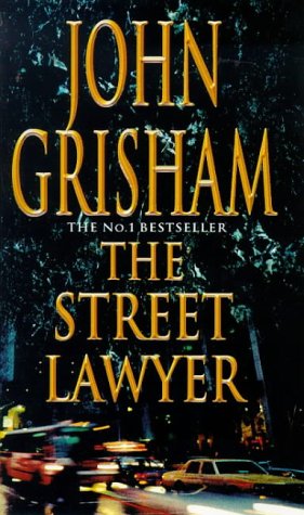 The Street Lawyer:   1999 9780099244929 Front Cover