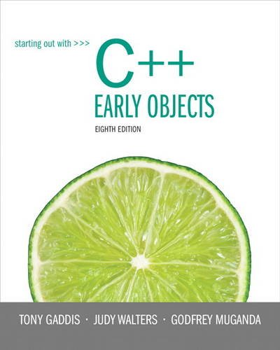 Starting Out with C++ Early Objects 8th 2014 9780133360929 Front Cover