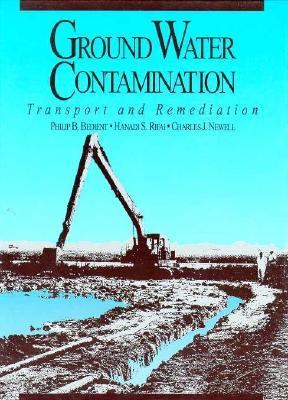 Ground Water Contamination Transport and Remediation  1994 9780133625929 Front Cover