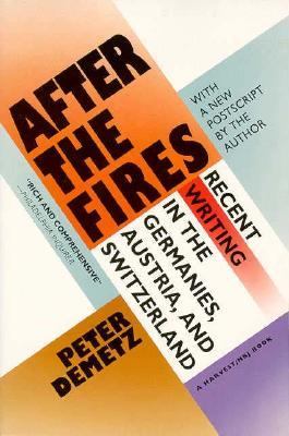 After the Fires Recent Writing in the Germanies, Austria, and Switzerland N/A 9780156028929 Front Cover