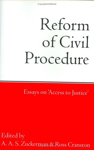 Reform of Civil Procedure Essays on "Access to Justice"  1995 9780198260929 Front Cover