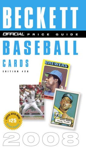 Official Beckett Price Guide to Baseball Cards 2008  28th (Large Type) 9780375722929 Front Cover