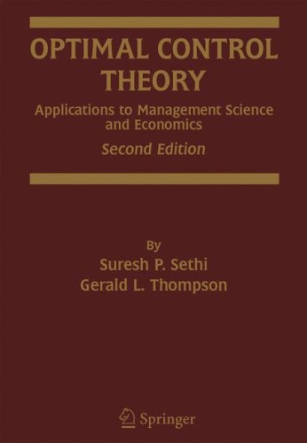 Optimal Control Theory Applications to Management Science and Economics 2nd 2000 (Revised) 9780387280929 Front Cover