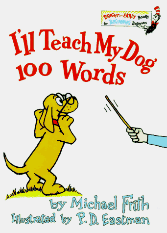 I'll Teach My Dog 100 Words   1973 9780394826929 Front Cover