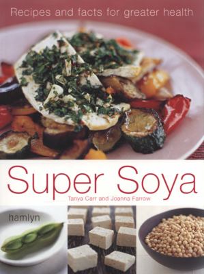 Super Soya (Hamlyn Food & Drink S.) N/A 9780600611929 Front Cover