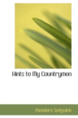 Hints to My Countrymen  N/A 9781113035929 Front Cover