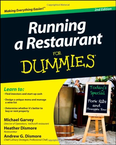Running a Restaurant for Dummies  2nd 2011 9781118027929 Front Cover
