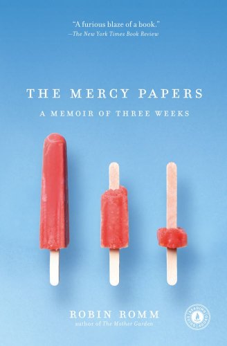 Mercy Papers A Memoir of Three Weeks N/A 9781416567929 Front Cover