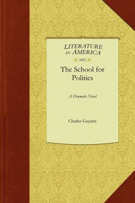 School for Politics  N/A 9781429044929 Front Cover