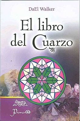 Libro del Cuarzo N/A 9789707322929 Front Cover